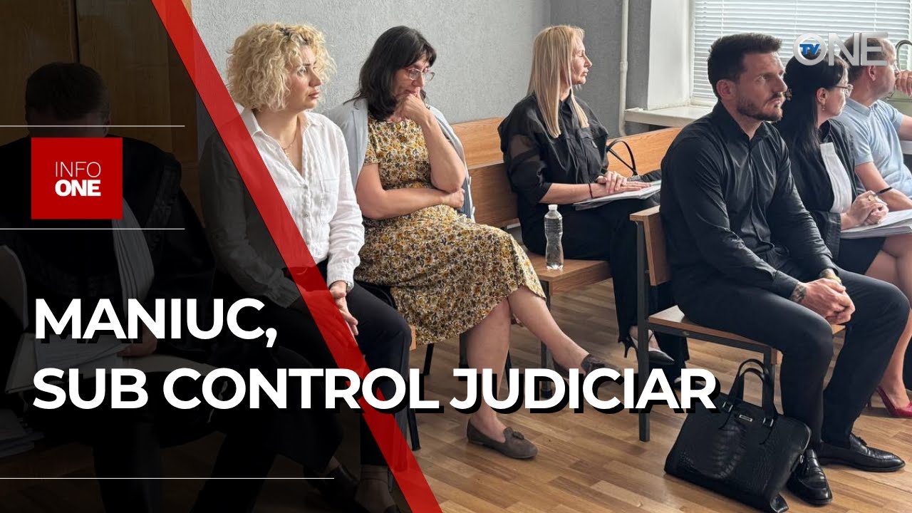 INFO ONE - MANIUC A FOST PLASATĂ SUB CONTROL JUDICIAR