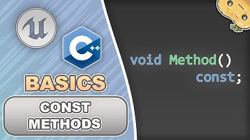 CONST Methods in C++ for Unreal Engine in 3 Minutes!