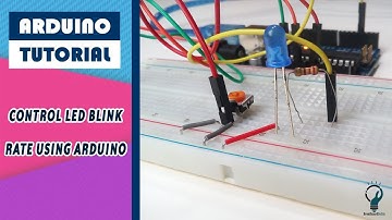 Control LED Blink Rate using Arduino