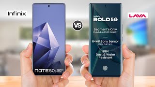 Infinix Note 50s 5G vs Lava Bold 5G |