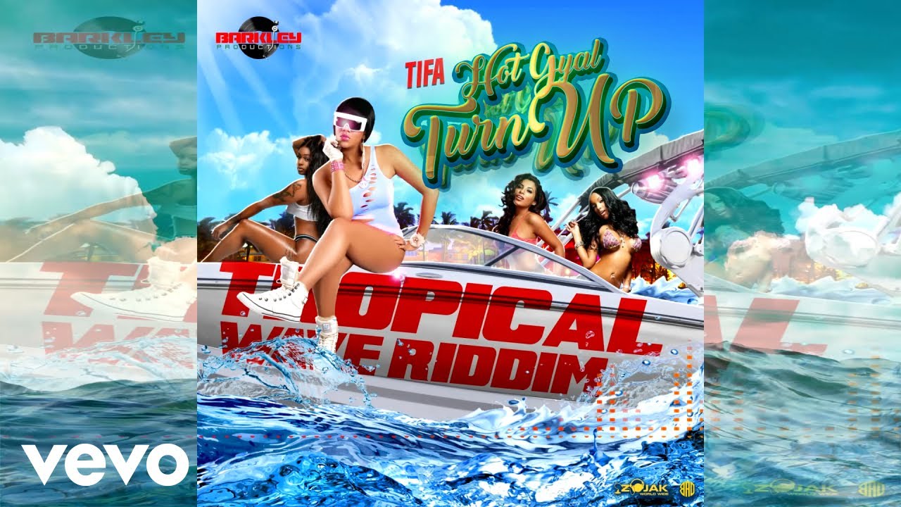 TIFA - Hot Gyal Turn Up (Official Audio)