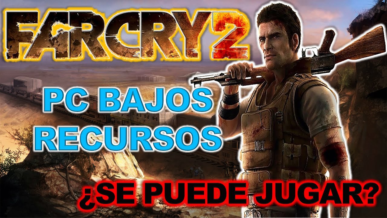 Far Cry 2: Requisitos mínimos y recomendados en PC - Vandal