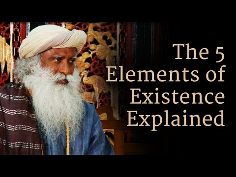 The 5 Elements Of Existence Explained | Sadhguru