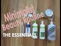 Minimalist Beauty Routine //  EVERYTHING I USE