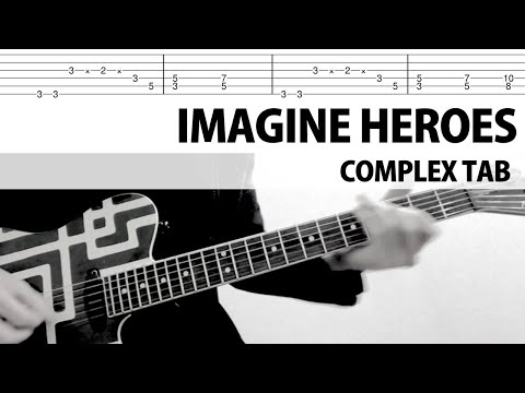 【TAB】Imagine Heroes 日本一心 COMPLEX　ギターカバー　布袋寅泰　タブ譜