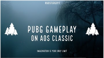 PUBG Mobile on Abstergo OS 1.0 Classic x86 (32 Bit)