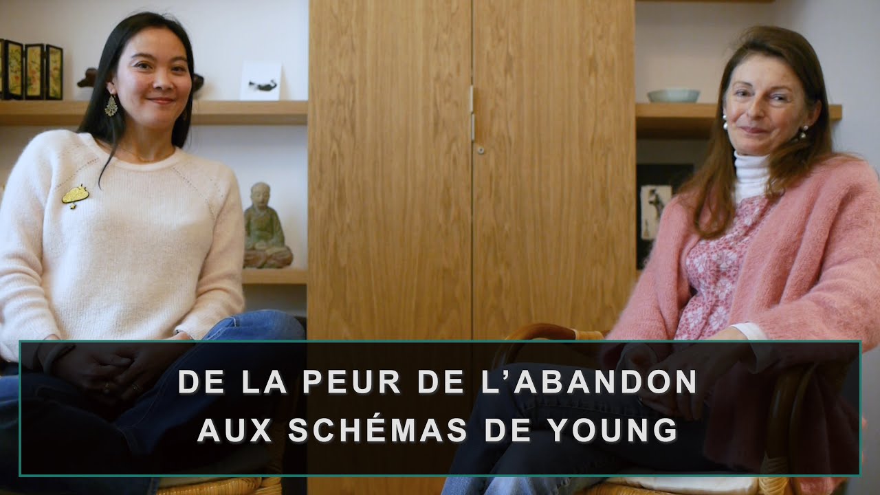 De la peur de l’abandon aux schémas de Young - YouTube