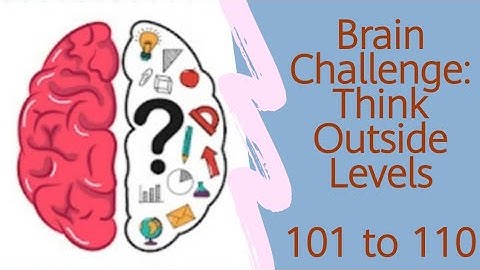 Brain Challenge: Think outside Levels 101 102 103 104 105 106 107 108 109 110 | Think outside levels