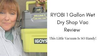 @RYOBITOOLSUSA 1 Gallon Wet Dry Shop Vac Review | This Little Vacuum Is SO Handy!