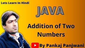 Addition of two numbers in java  |  Hindi