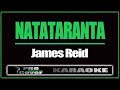 Natataranta - James Reid (KARAOKE)