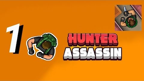 Hunter Assassin - Gameplay Walkthrough Part 2 android/ios