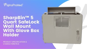 SharpBin 5 Quart SafeLock Wall Mount With Glove Box Holder