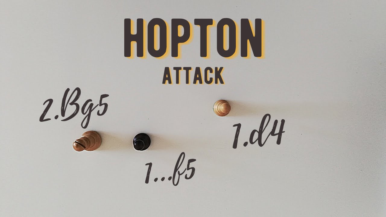Hopton Attack against the Dutch Defense · Chess Openings, on YouTube