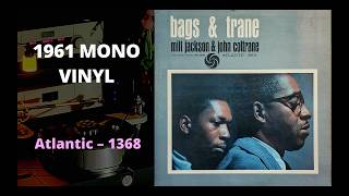 [MONO LP] Milt Jackson & John Coltrane – Bags & Trane