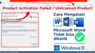 begini cara mengatasi microsoft word tidak bisa diketik windows 11 | product activation failed |