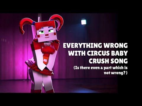 Everything wrong with Circus Baby Crush Song (by Animation Lobby)