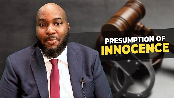 Know Your Rights: Understanding the Presumption of Innocence