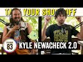 Kyle Newacheck 2.0 (Workaholics, What We Do in the Shadows) on TYSO - The Balcony Series - #83