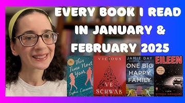 Every Book I Read in January & February 2025 *Spoiler Free Reading Wrap Up*