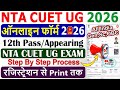 NTA CUET UG 2026 Application Form || Cuet Form Filling 2026  || CUET UG Form Fill Up 2026 || #CUET