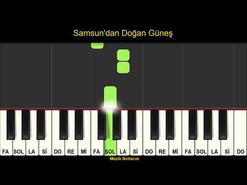 Samsun'dan Doğan Güneş Melodika Org Notaları