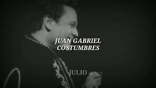 Video thumbnail of "Juan Gabriel-Costumbres (Letra)"