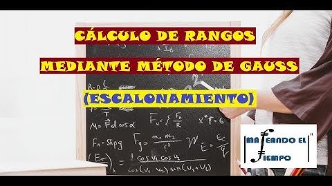 Cálculo del rango de una matriz mediante método de Gauss (escalonamiento)