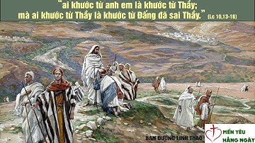 LỜI CHÚA THỨ SÁU TUẦN XXVI MÙA THƯỜNG NIÊN (Lc 10, 13-16).