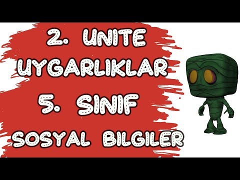 5. SINIF SOSYAL BİLGİLER - 2. ÜNİTE - ANADOLU ve MEZOPOTAMYA UYGARLIKLARI