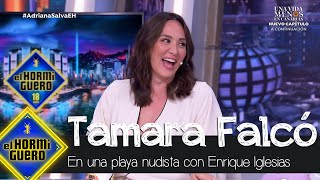 Tamara Falcó cuenta cómo terminó con Enrique Iglesias en una playa nudista - El Hormiguero