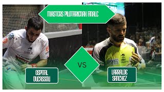 Masters Pilotarienak 2024 Finale Mathieu Ospital- Baptisé Ducassou VS Peio Larralde- Luis Sanchez