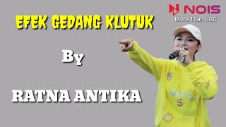 RATNA ANTIKA - EFEK GEDANG KLUTUK - LIRIK #ratnaantika #srimusik #gedangklutuk