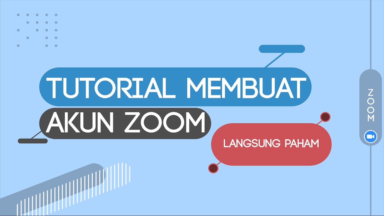 TUTORIAL CARA MEMBUAT AKUN ZOOM ( LANGSUNG PAHAM !! ) - ZOOM - YouTube