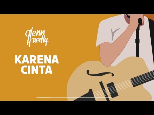 Glenn Fredly - Karena Cinta class=