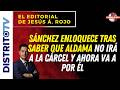🔴EDITORIAL DEL DÍA🔴 SÁNCHEZ ENLOQUECE TRAS SABER QUE ALDAMA NO IRÁ A LA CÁRCEL Y AHORA VA A POR ÉL