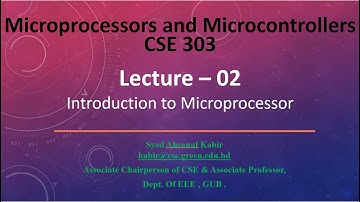 Lecture 02 Introduction to Microprocessor  @Dulal-CSEcode , @CSE & @Green University