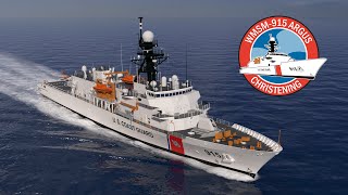The Christening and Launch of U.S. Coast Guard Offshore Patrol Cutter ARGUS