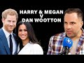 Dan wootton v prince harry  meghan markle