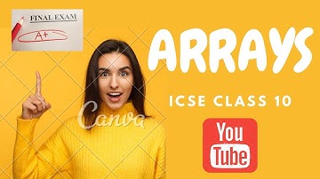 ICSE CLASS 10 | ARRAYS | PRACTICE SESSION #OakConcepts