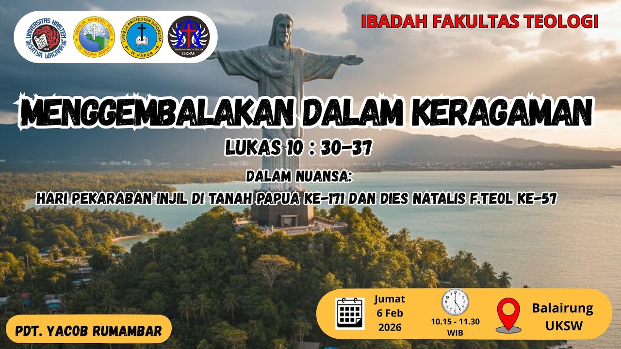 Ibadah dalam Nuansa HUT ke-57 Fakultas Teologi & Hari Perkabaran Injil Di Tanah Papua ke-171