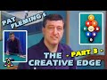 Pat Fleming&#39;s The Creative Edge - Part 3