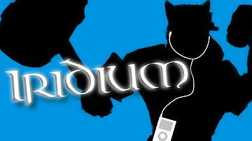 Iridium- A Ragnarock Montage