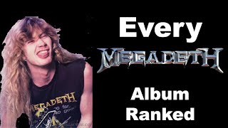 Every Megadeth Album Ranked