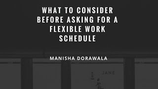 What to Consider Before Asking for a Flexible Work Schedule screenshot 4