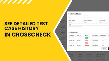 How To See Detailed Test Case History In Crosscheck