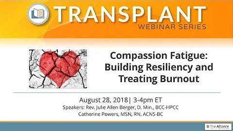 Compassion Fatigue: Building Resiliency and Treating Burn Out