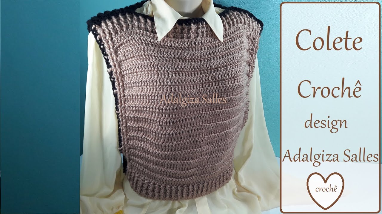 🦺 Como fazer colete em crochê passo a passo completo fácil ideal para meia estação