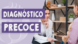 Diagnóstico Precoce: Normalidade X Patologia