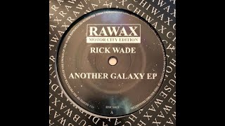 Rick Wade - Another Galaxy